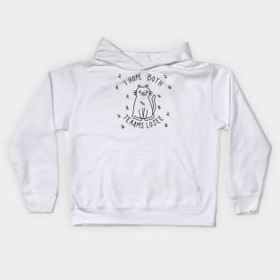 Funny sarcastic cat "i hope both teams lose" Kids Hoodie